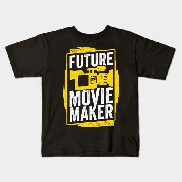 Future Movie Maker Filmmaking Film Director Gift Kids T-Shirt by Dolde08